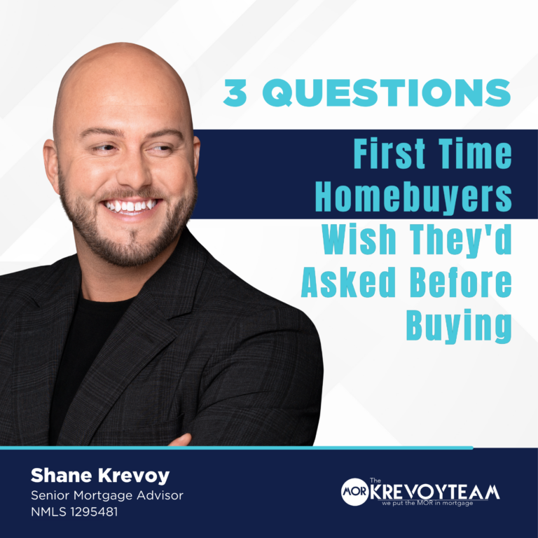 3 Questions First Time Homebuyers Wish They’d Asked Before Buying